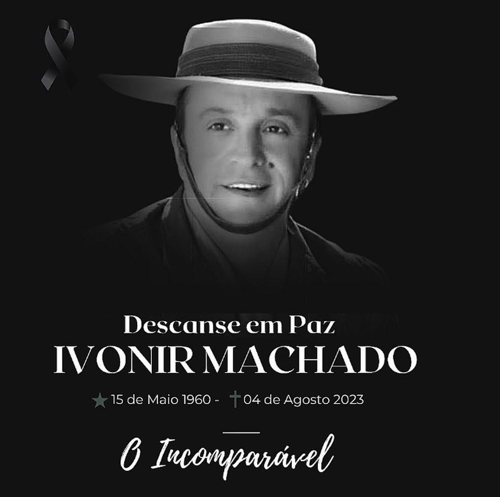 Morte de Ivonir Machado foi confirmada na noite desta sexta-feira Foto Redes sociais Reproduo